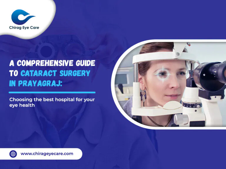 Guide to Cataract Surgery and Top Hospitals in Prayagraj