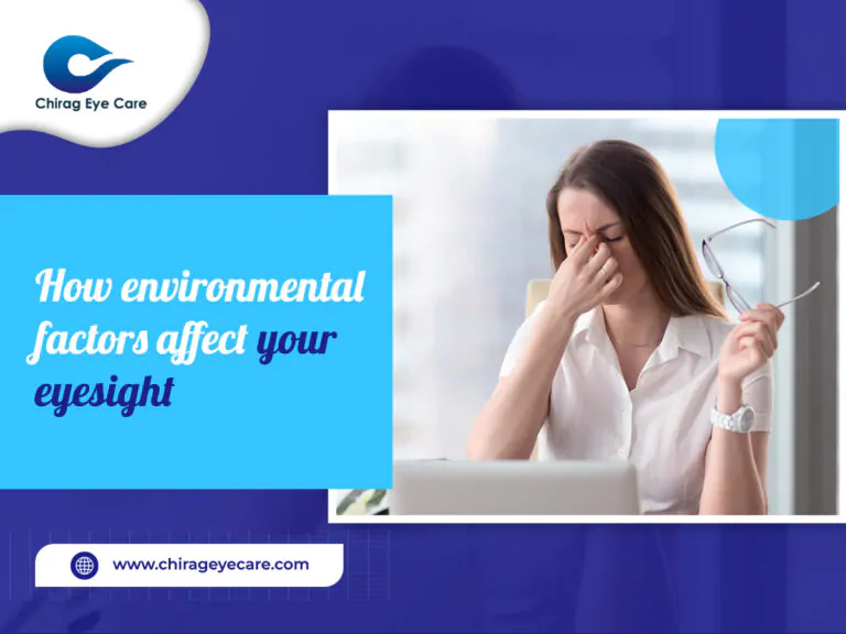 How Environmental Factors Affect Your Eyesight