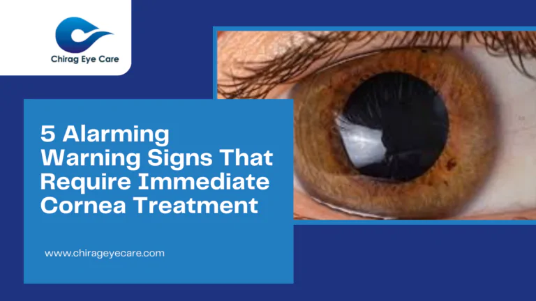 5 Warning Signs That Require Immediate Cornea Treatment